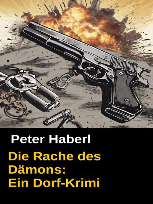 Title details for Die Rache des Dämons by Peter Haberl - Available